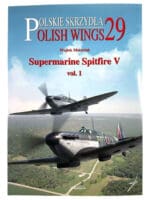 WW2 British RAF Supermarine Spitfire 5 Vol 1 Polish Wings 29 SC Reference Book