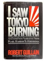 WW2 US Japan I Saw Tokyo Burning Eyewitness Used Hard Cover Reference Book