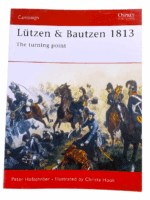 French British Napoleonic Lutzen and Bautzen 1813 Osprey 87 SC Reference Book French British Napoleonic Lutzen and Bautzen 1813 Osprey 87 SC Reference Book