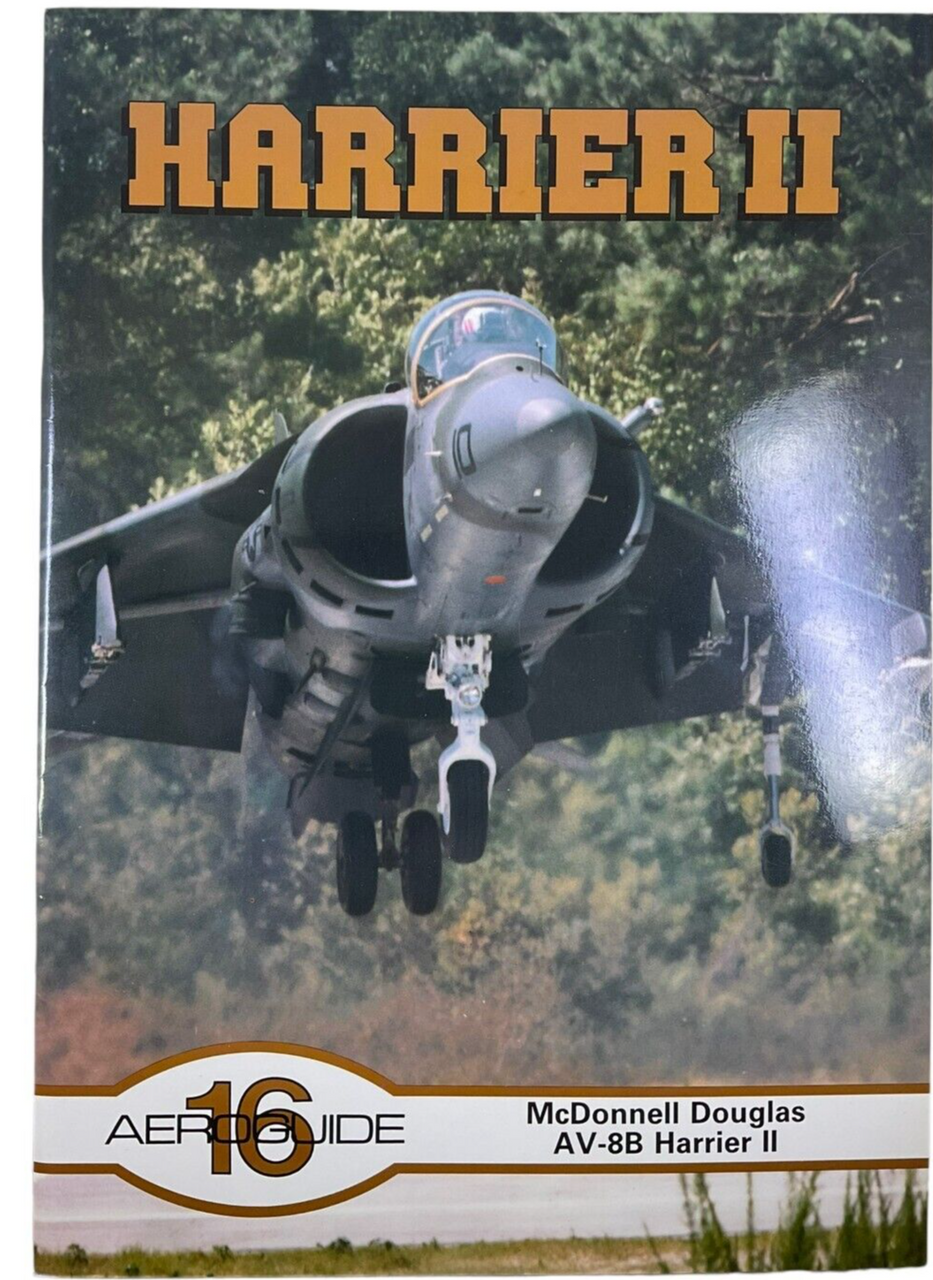 British RAF Harrier 2 McDonnell Douglas AV-8B Aeroguide No 16 SC Reference Book British RAF Harrier 2 McDonnell Douglas AV-8B Aeroguide No 16 SC Reference Book
