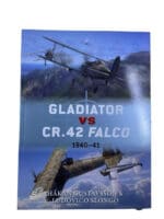 WW2 British Gladiators VS Italian CR42 Falco Osprey Soft Cover Reference Book