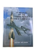 WW2 German Luftwaffe V Missiles of the Third Reich V1 and V2 HC Reference Book WW2 German Luftwaffe V Missiles of the Third Reich V1 and V2 HC Reference Book