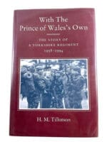 British With the Prince of Wales Own Yorkshire Regiment 58-94 HC Reference Book