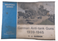 WW2 German Anti Tank Guns 1939 to 1945 TJ Gander Softcover Reference Book