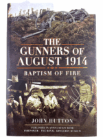 WW1 British BEF Gunners of August 1914 Royal Artillery Hard Cover Reference Book WW1 British BEF Gunners of August 1914 Royal Artillery Hard Cover Reference Book