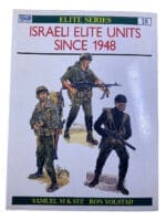 Israeli Elite Units Since 1948 Osprey Elite No 18 Softcover Reference Book