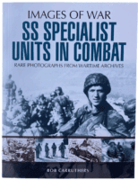 WW2 German Images of War SS Specialist Units in Combat SC Reference Book