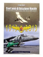 Italian Naval Aviation the First 100 Years Soft Cover Reference Book