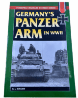 WW2 Germanys Panzer Arm in WW2 R L Dinardo Stackpole Softcover Reference Book