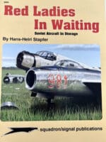 Russian Soviert Red Ladies in Waiting Aircraft Storage Soft Cover Reference Book Russian Soviert Red Ladies in Waiting Aircraft Storage Soft Cover Reference Book