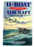 WW2 British RAF Coastal Command U-Boat versus Aircraft Hard Cover Reference Book