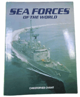Navy Sea Forces of the World Christopher Chant Hardcover Reference Book