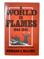 WW2 Canadian D-Day Normandy A World In Flames Memoir Malone  HC Reference Book