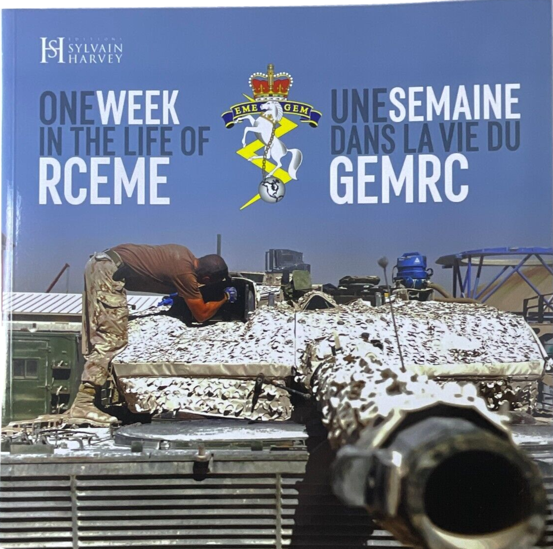 Canadian One Week in the Life of RCEME Softcover Reference Book Canadian One Week in the Life of RCEME Softcover Reference Book