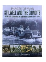 WW2 US Stilwell and the Chindits Northern Burma Images of War SC Reference Book