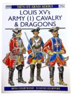 French Louis 15th Army 1 Cavalry and Dragoons Osprey Soft Cover Reference Book