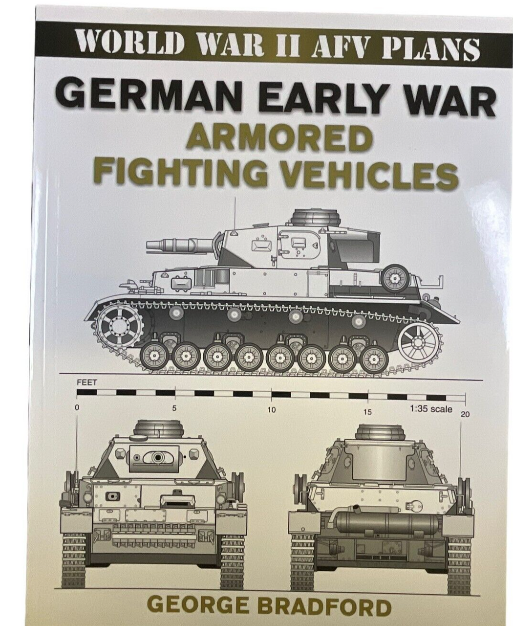 WW2 German Early War Armored Fighting Vehicles AFV Plans SC Reference Book WW2 German Early War Armored Fighting Vehicles AFV Plans SC Reference Book