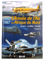 WW2 French Air Force in North Africa 1940-1967 Vol 2 Hard Cover Reference Book