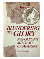 Napoleonic War French Blundering To Glory Napoleon Hard Cover Reference Book