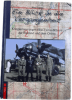 WW2 German Eastern Front A Look Into The Past GERMAN TEXT HC Reference Book