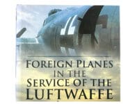 WW2 German Luftwaffe Foreign Planes in the Service Hard Cover Reference Book