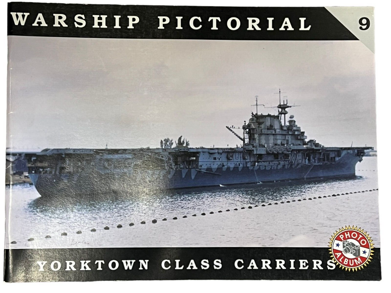 WW2 US Navy Yorktown Class Carriers Warship Pictorial Soft Cover Reference Book WW2 US Navy Yorktown Class Carriers Warship Pictorial Soft Cover Reference Book