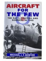 WW2 British RAF Aircraft for the Few Fighters and Bombers HC Reference Book