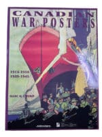 WW1 WW2 Canadian War Posters Soft Cover Reference Book