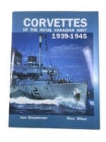 WW2 Corvettes of the Royal Canadian Navy 1939-1945 Hard Cover Reference Book