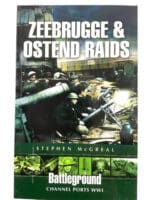 WW1 British BEF Zeebrugge and Ostend Raids Soft Cover Reference Book