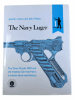 WW1 Imperial German The Navy Luger Vol 1 Illustrated History HC Reference Book