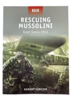 WW2 German Rescuing Mussolini Gran Sasso 1943 Osprey SC Reference Book