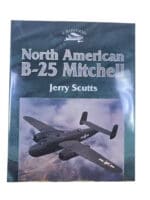 WW2 US USAAF North American B-25 Mitchell Jerry Scutts Hard Cover Reference Book