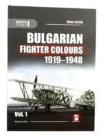 WW2 Bulgarian Fighter Colours 1919-1948 Volume 1 Hard Cover Reference Book