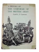 A History of The Uniforms of the British Army Vol 2 Hardcover Reference Book