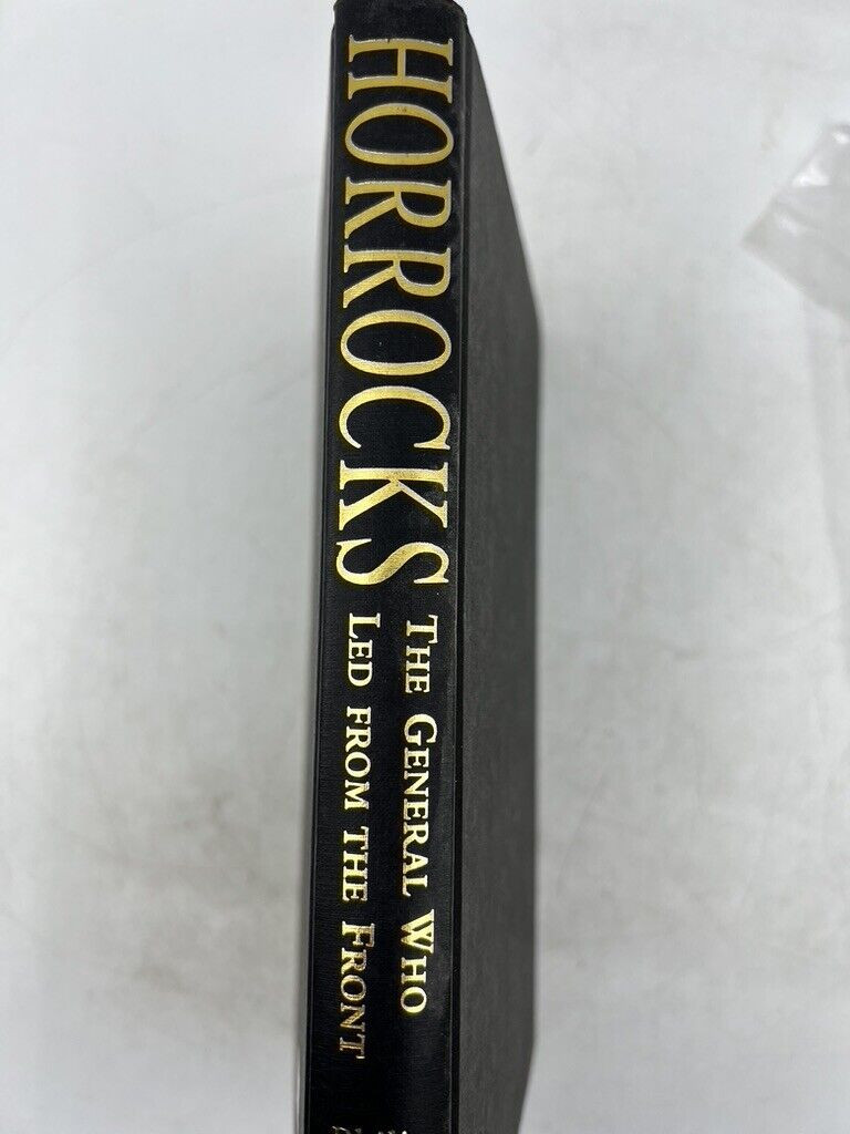 WW2 British Horrocks The General Who Led from the Front Used HC Reference Book WW2 British Horrocks The General Who Led from the Front Used HC Reference Book