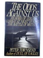 WW2 British RAF The Odds Against Us Memoirs of Aerial Combat HC Reference Book
