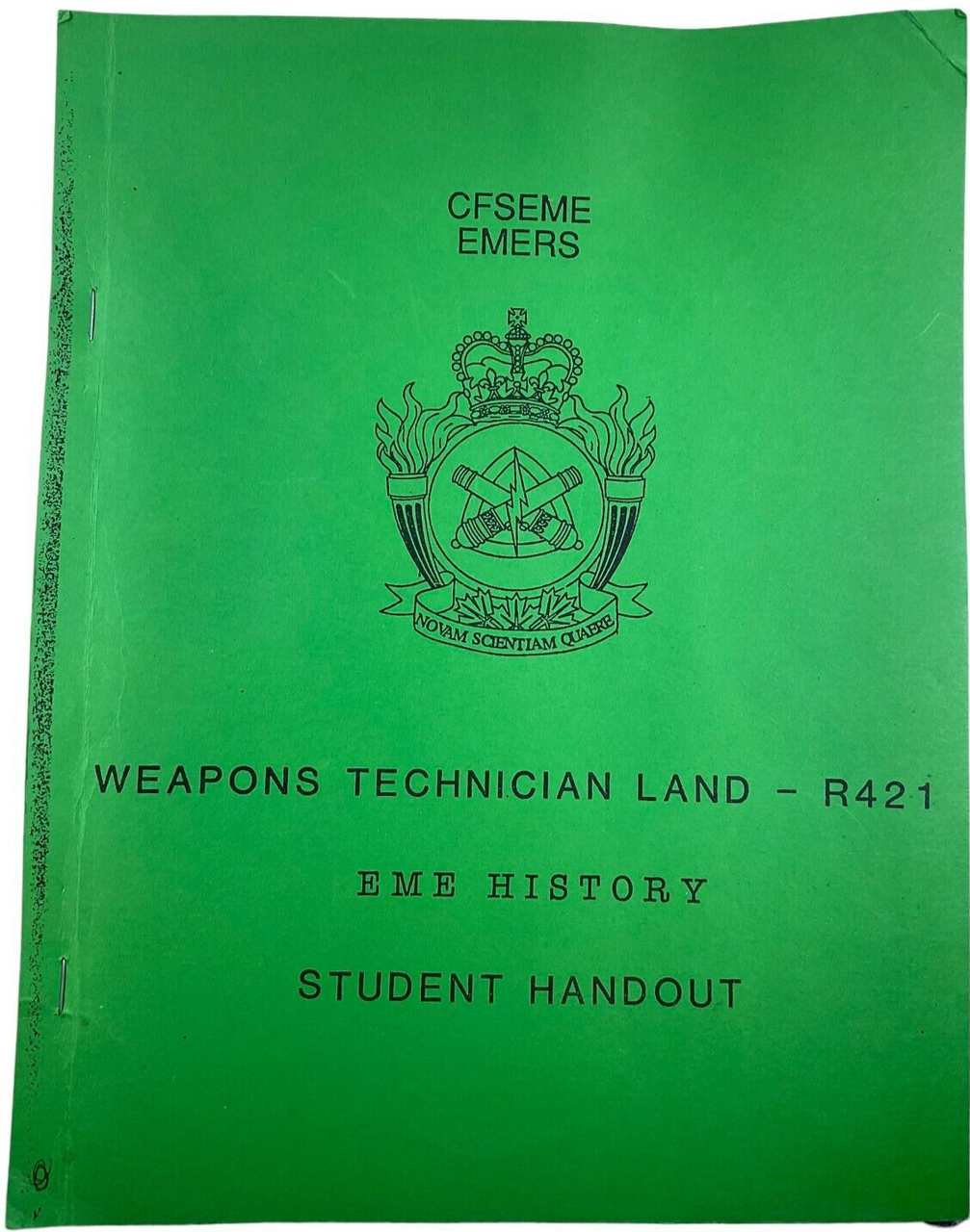 Canadian Forces CFSEME EME History Student Handout Softcover Reference Book Canadian Forces CFSEME EME History Student Handout Softcover Reference Book