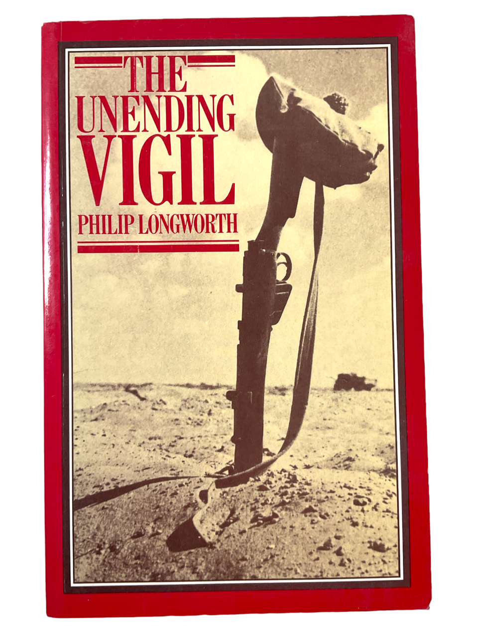 British Commonwealth War Graves Commission Unending Vigil SC Reference Book British Commonwealth War Graves Commission Unending Vigil SC Reference Book