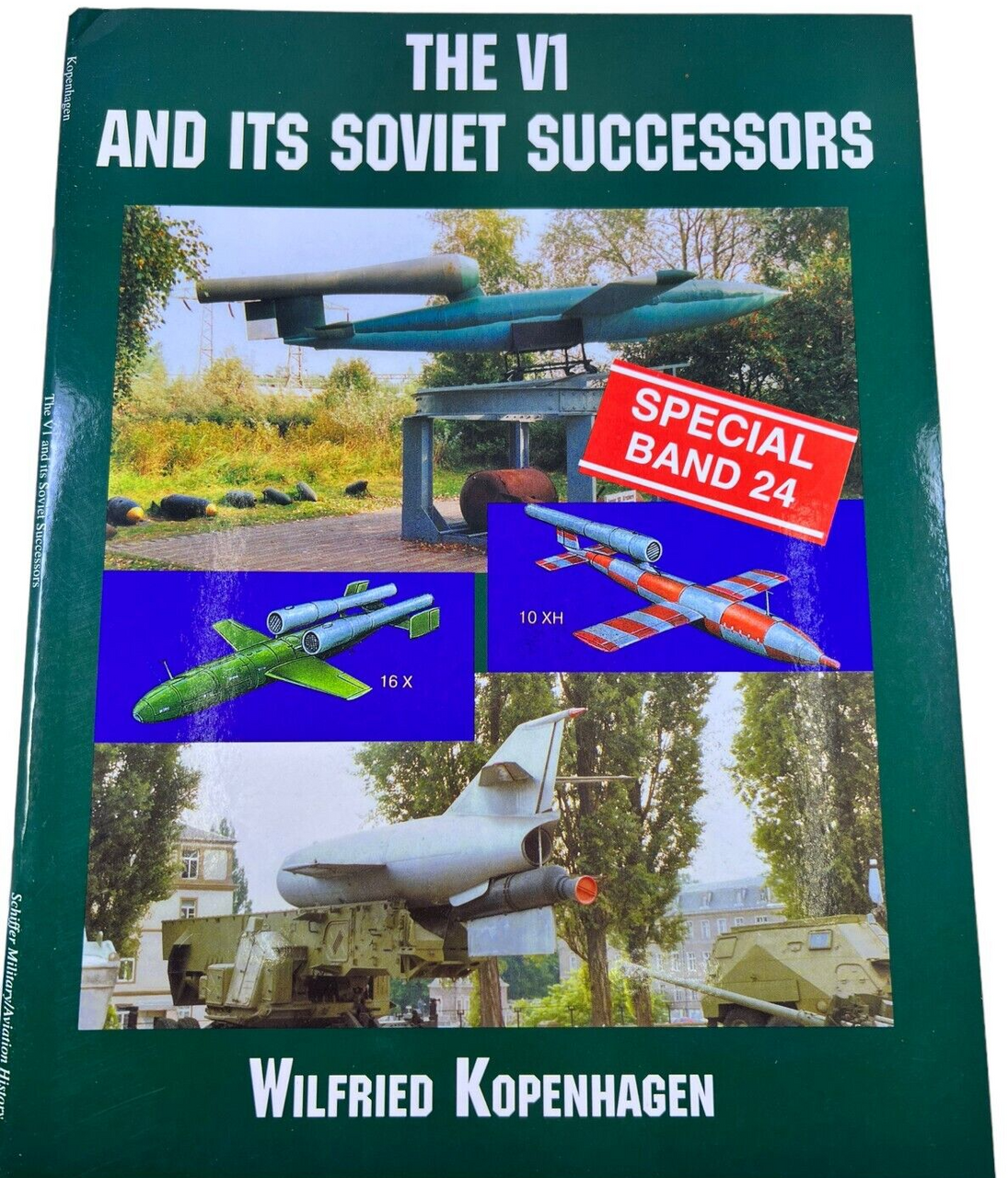 WW2 German The V1 and its Soviet Successors Wilfried Kopenhagen Reference Book WW2 German The V1 and its Soviet Successors Wilfried Kopenhagen Reference Book