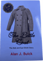 WW2 Canadian The Little Coat Bob and Sue Elliott Story Signed SC Reference Book
