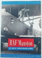 WW2 British RAF Manston in Old Photographs Softcover Reference Book