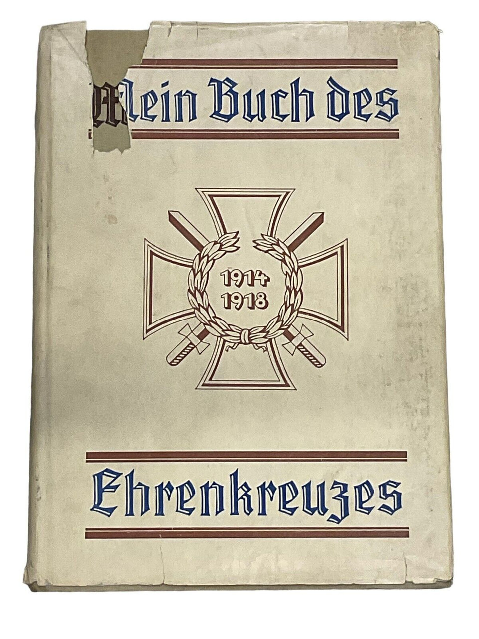 WW1 Imperial German My Book of the Cross of Honor GERMAN TEXT HC Reference Book WW1 Imperial German My Book of the Cross of Honor GERMAN TEXT HC Reference Book