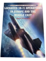 US USAF Lockheed SR-71 Operation Europe Middle East Osprey SC Reference Book