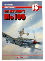 WW2 German Luftwaffe Messerschmitt Me109 Part 3 Soft Cover Reference Book WW2 German Luftwaffe Messerschmitt Me109 Part 3 Soft Cover Reference Book