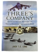 WW2 British RAF Three's Company Illustrated History 3 Squadron HC Reference Book WW2 British RAF Three's Company Illustrated History 3 Squadron HC Reference Book