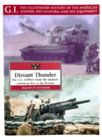 Distant Thunder US Artillery From Span Am War to Present SC Reference Book Distant Thunder US Artillery From Span Am War to Present SC Reference Book