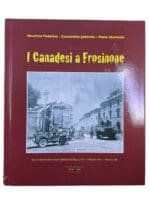 WW2 Canadian in Frosinone Italy ITALIAN TEXT HC Reference Book WW2 Canadian in Frosinone Italy ITALIAN TEXT HC Reference Book