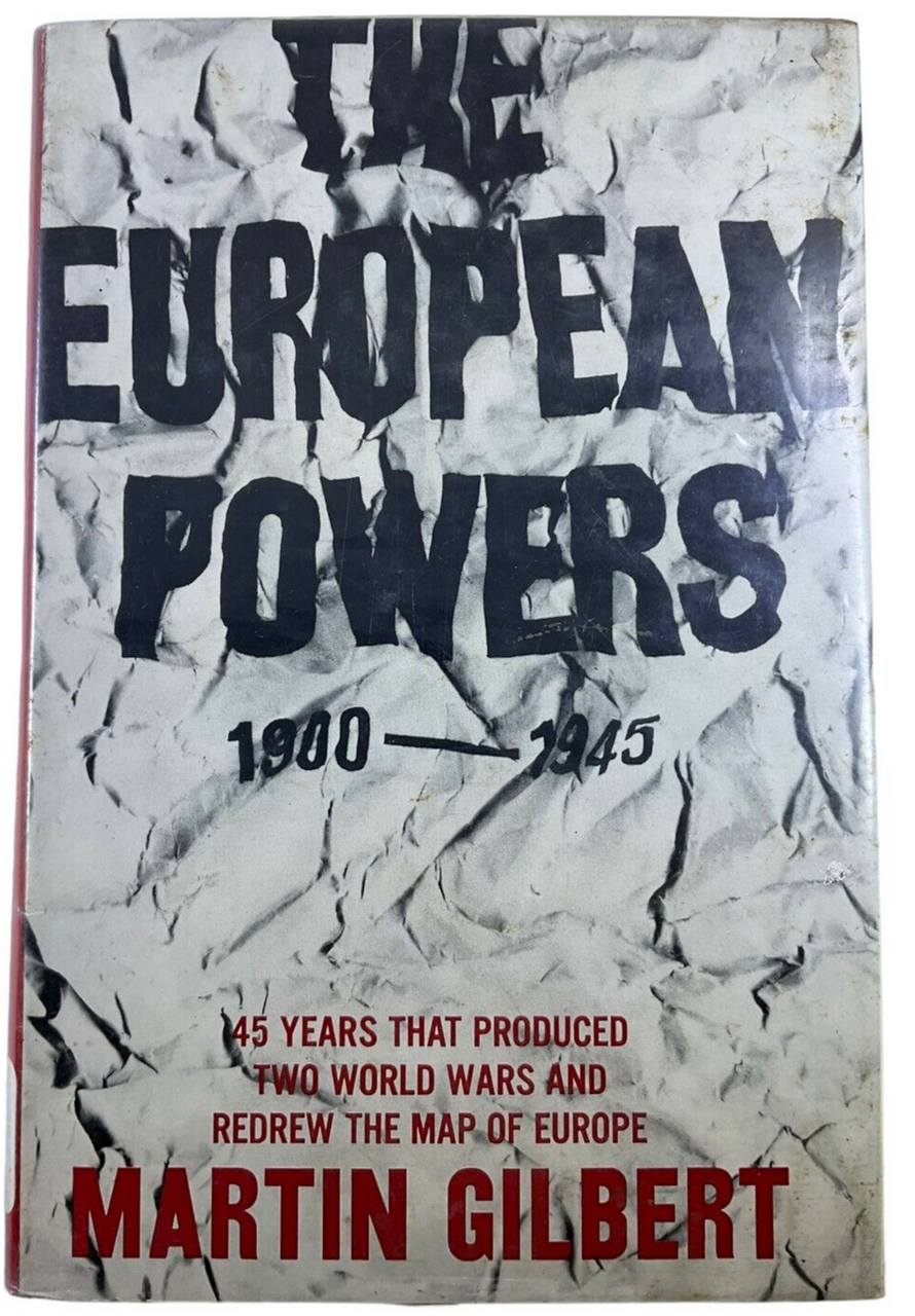 WW1 WW2 French German The European Powers Martin Gilbert HC Reference Book WW1 WW2 French German The European Powers Martin Gilbert HC Reference Book
