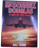 US USAF USN USMC McDonnell Douglas A Tale of Two Giant Bill Yenne Reference Book US USAF USN USMC McDonnell Douglas A Tale of Two Giant Bill Yenne Reference Book